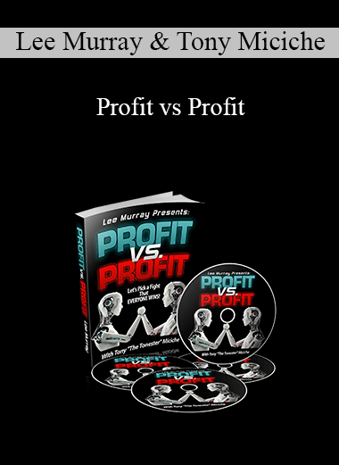 Lee Murray and Tony Miciche - Profit vs Profit