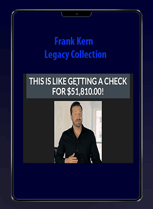 [Download Now] Frank Kern - Legacy Collection
