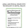 [Download Now] Legal and Ethical Issues with Technology in Mental Health - Joni Gilbertson
