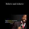 Les Brown - Believe and Achieve