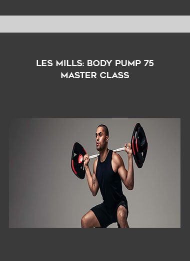 Body Pump 75 - Master Class - Les Mills