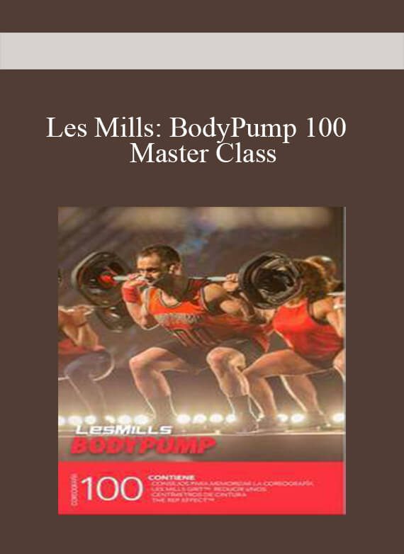 Les Mills: BodyPump 100 – Master Class