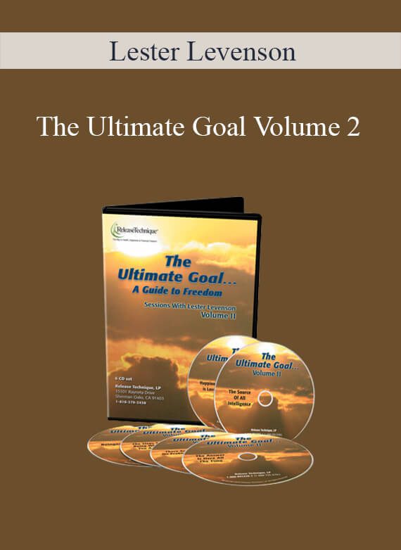 Lester Levenson – The Ultimate Goal Volume 2