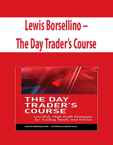 Lewis Borsellino – The Day Trader’s Course