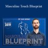 [Download Now] Liam McRae – Masculine Touch Blueprint