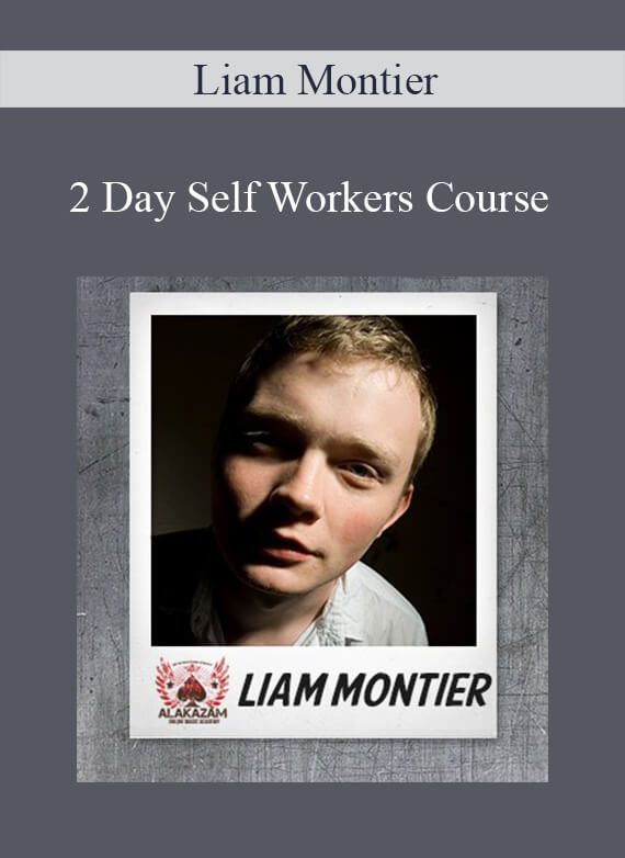 Liam Montier – 2 Day Self Workers Course