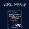 Liang-Jie Zhang - Modern Technologies in Web Services Research