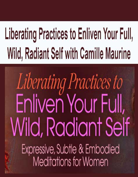 [Download Now] Liberating Practices to Enliven Your Full