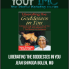 [Download Now] Liberating the Goddesses in You - Jean Shinoda Bolen