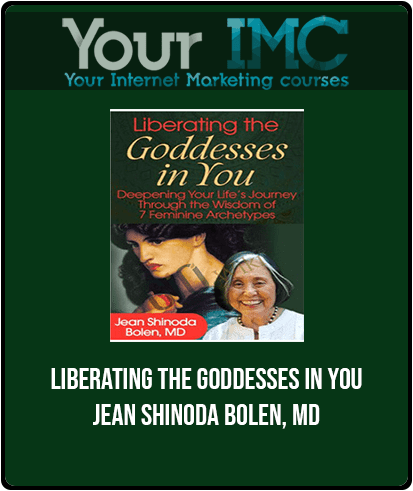 [Download Now] Liberating the Goddesses in You - Jean Shinoda Bolen