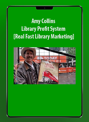 [Download Now] Amy Collins - Library Profit System [Real Fast Library Marketing]