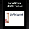 [Download Now] Charles Kirkland - Life After Facebook
