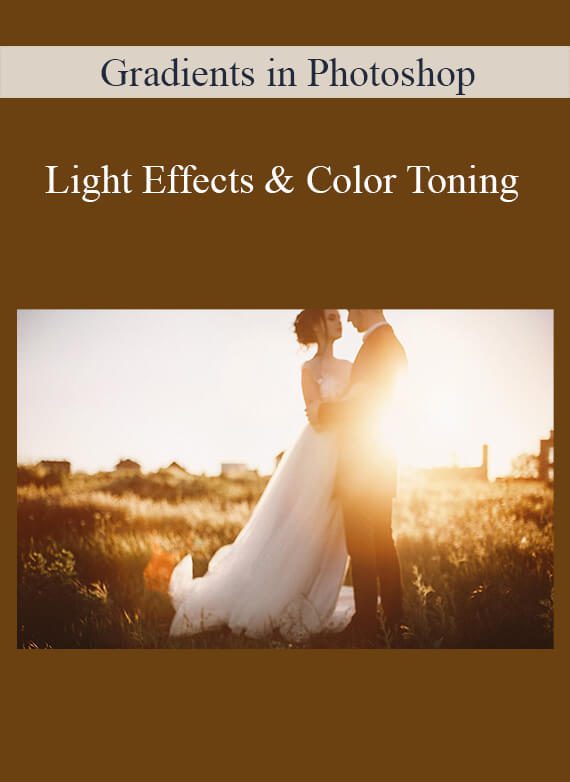 Light Effects & Color Toning with Gradients in Photoshop