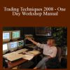 [Download Now] Linda Raschke - Trading Techniques 2008 - One Day Workshop Manual