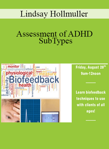 Lindsay Hollmuller - Assessment of ADHD SubTypes