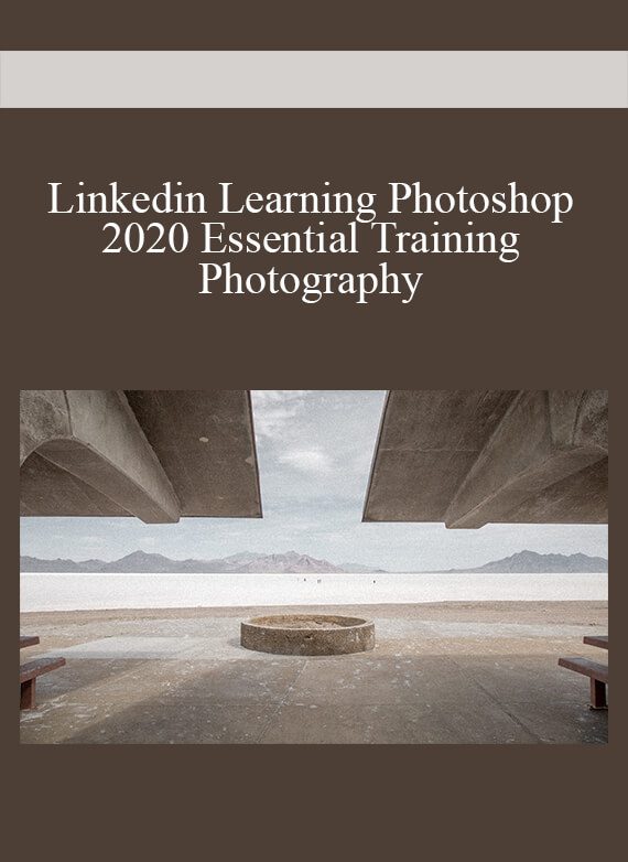 Linkedin Learning Photoshop 2020 Essential Training Photography