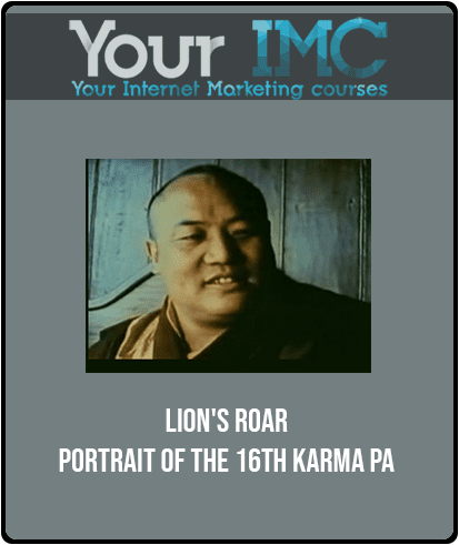Lion's Roar - Portrait of the 16th Karma pa