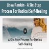 [Download Now] Lissa Rankin - A Six-Step Process For Radical Self-Healing