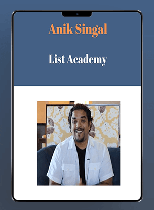 [Download Now] Anik Singal - List Academy