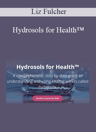 Liz Fulcher - Hydrosols for Health™