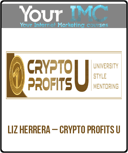 [Download Now] Liz Herrera – Crypto Profits U