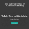 Lori Ballen - The Ballen Method to Affiliate Marketing