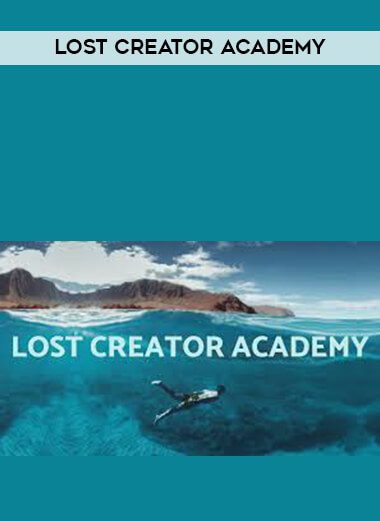 [Download Now] Lost Creator Academy
