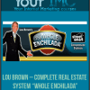 [Download Now] Lou Brown – Complete Real Estate System “Whole Enchilada”