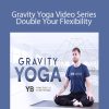 Lucas Rockwood - Gravity Yoga Video Series - Double Your Flexibility