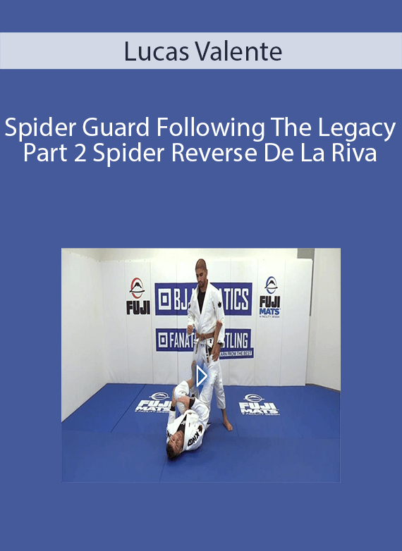 Lucas Valente - Spider Guard Following The Legacy Part 2 Spider Reverse De La Riva
