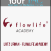 [Download Now] Lutz Urban - Flowlife ACADEMY