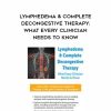 [Download Now] Lymphedema & Complete Decongestive Therapy: What Every Clinician Needs to Know – Barbara Ingram-Rice