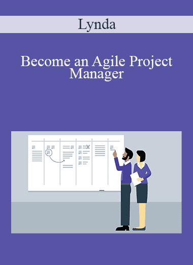 Lynda - Become an Agile Project Manager