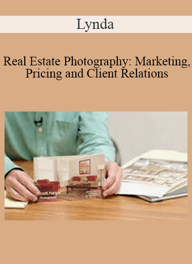 Lynda - Real Estate Photography: Marketing