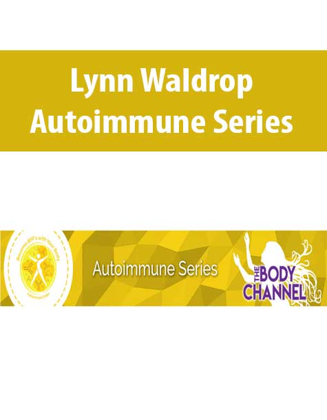 [Download Now] Lynn Waldrop – Autoimmune Series