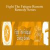 [Download Now] Lynn Waldrop – Fight The Fatigue Remote Remedy Series