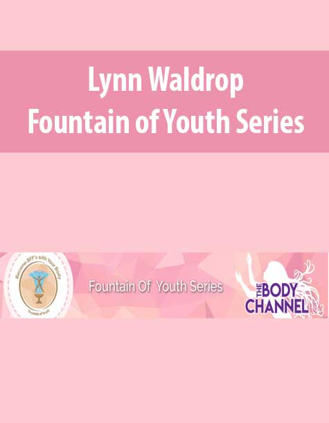 [Download Now] Lynn Waldrop – Fountain of Youth Series