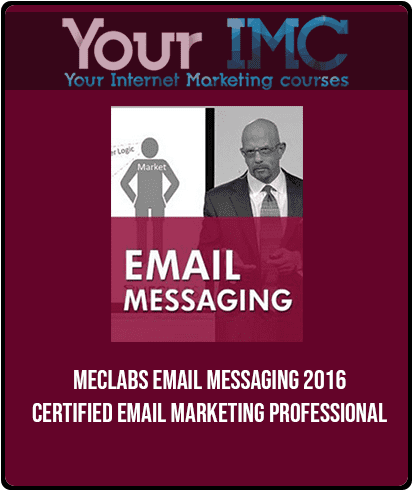 MECLABS Email Messaging 2016 - Certified Email Marketing Professional