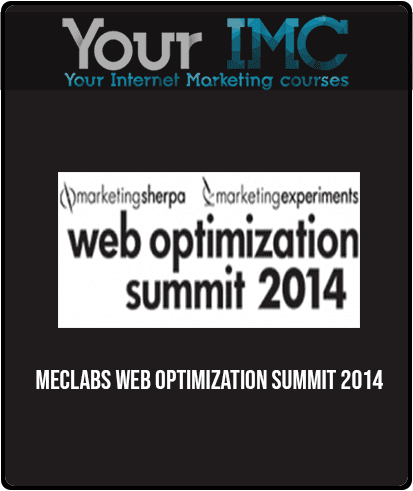 MECLABS - Web Optimization Summit 2014