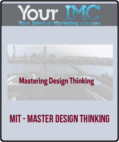 [Download Now] MIT - Master Design Thinking