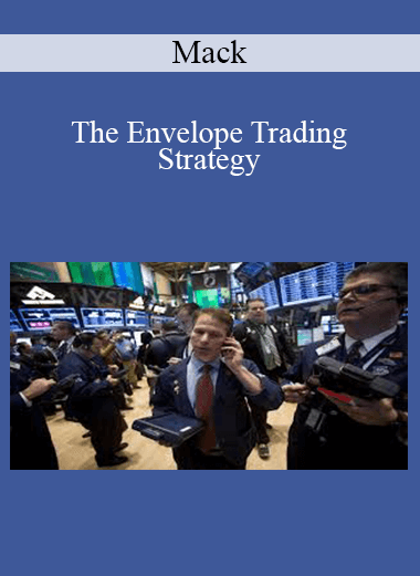 Mack - The Envelope Trading Strategy