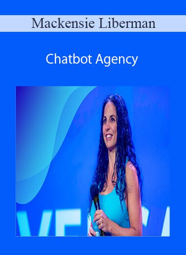 Mackensie Liberman - Chatbot Agency