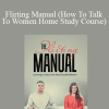 Magic - Flirting Manual (How To Talk To Women Home Study Course)