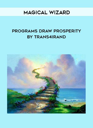 Programs Draw Prosperity by trans4irand - Magical Wizard