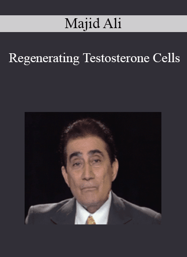 Majid Ali - Regenerating Testosterone Cells