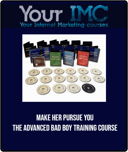 [Download Now] Make Her Pursue You - The Advanced Bad Boy Training Course