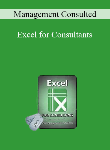 Management Consulted - Excel for Consultants