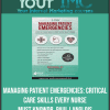 [Download Now] Managing Patient Emergencies: Critical Care Skills Every Nurse Must Know - Dr. Paul Langlois
