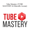 Marcello Ascani - Tube Mastery