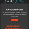 [Download Now] Marco Rodriguez - 10X Your Shopify Sales